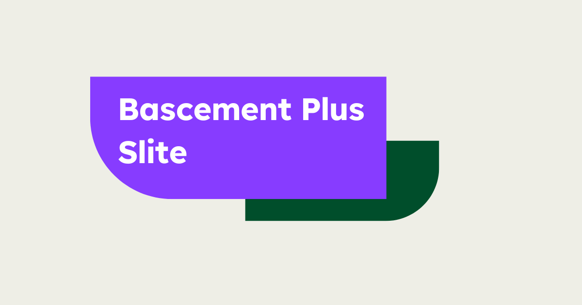 Bascement Plus Slite